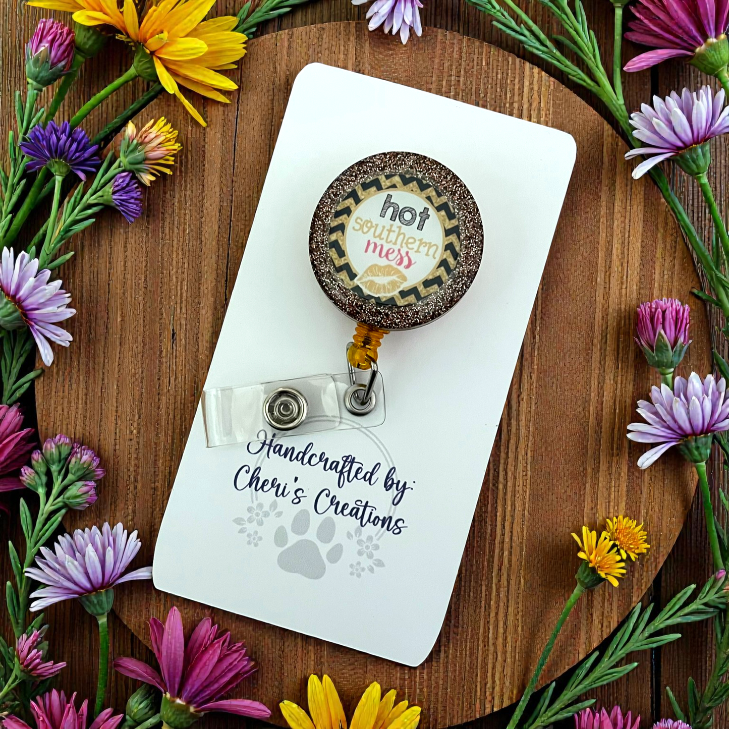 Badge Reel - Hot Southern Mess ID Holder