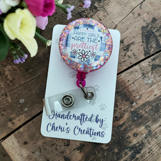 Happy Girls Are the Prettiest Badge Reel | Floral ID Badge Holder