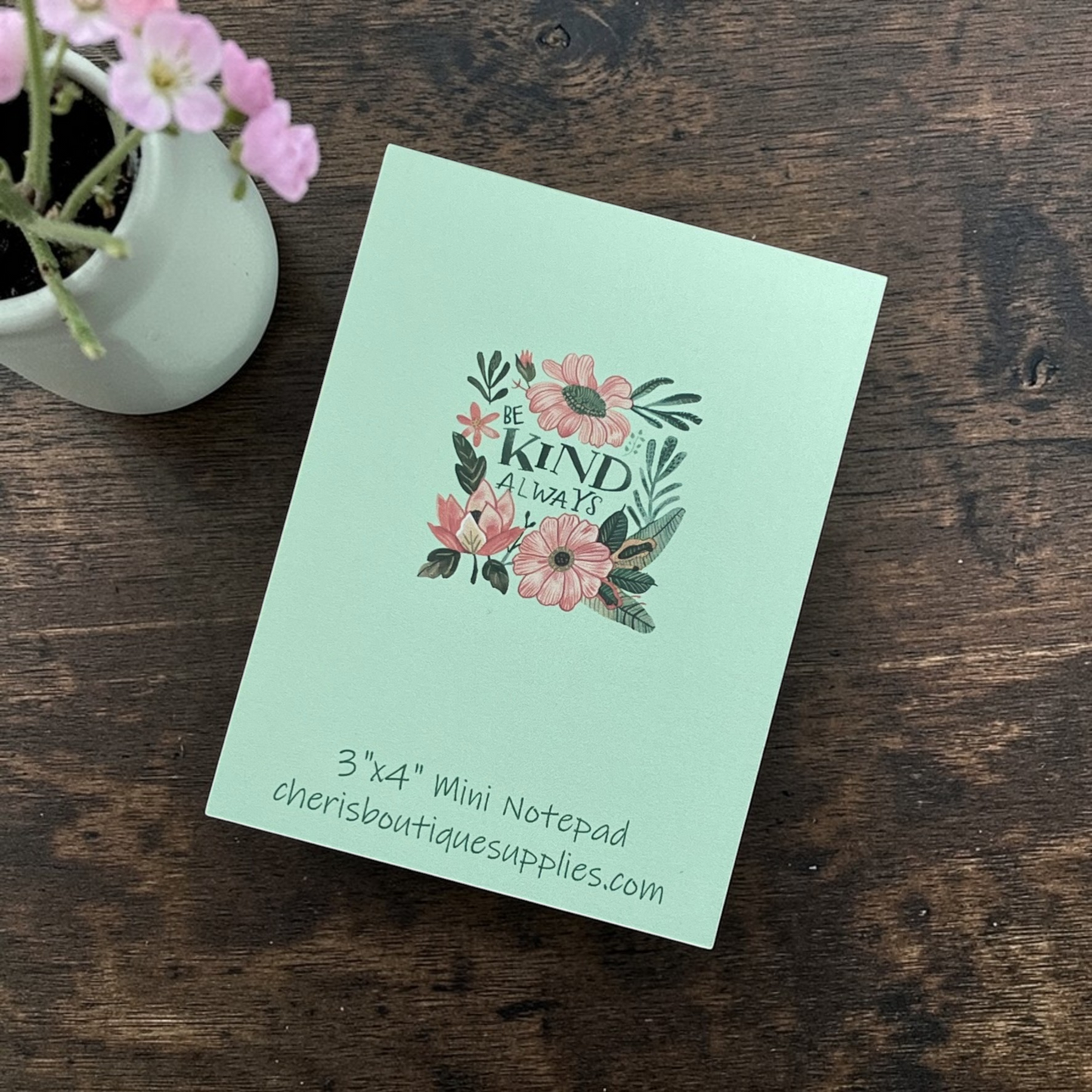 Be Kind Always Mini Notepad – Inspirational Memo Pad