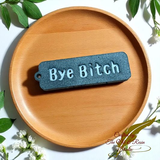 Adult Language Keychain #3 (NSFC): "Bye B**tch" - Silver/Silver
