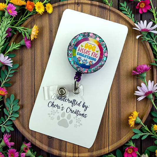 Badge Reel - Dog Kisses Fix Everything ID Holder
