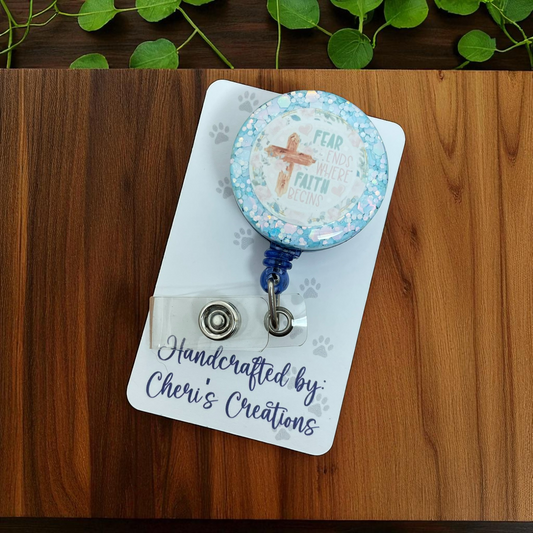 Fear Ends Where Faith Begins Badge Reel ID Holder with Belt Clip