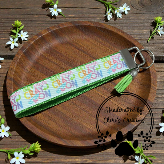 Wristlet Keychain - Get Your Cray On Key Fob