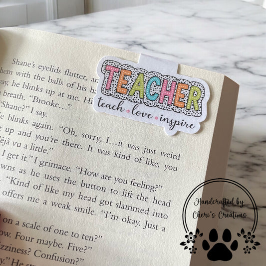 Teach Love Inspire Magnetic Bookmark – Inspirational Teacher Gift